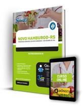 Apostila Prefeitura de Novo Hamburgo - RS - Nutricionista III Apostila Prefeitura de Novo Hamburgo - RS - Nutricionista III
