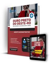 Apostila Prefeitura de Ouro Preto do Oeste - RO 2024 - Agente Administrativo