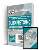 Apostila Prefeitura de Ouro Preto - MG - Agente Comunitário de Saúde (ACS) Apostila Prefeitura de Ouro Preto - MG - Agente Comunitário de Saúde (ACS)