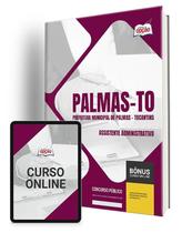Apostila Prefeitura de Palmas - TO 2024 - Assistente Administrativo