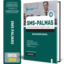 Apostila Prefeitura de Palmas - TO (SMS Palmas) 2024 - Educador Social