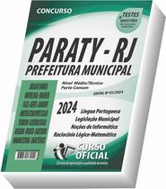Apostila Prefeitura de Paraty - RJ - Nível Médio e Técnico - Parte Comum aos Cargos Apostila Prefeitura de Paraty - RJ - Nível Médio e Técnico - Parte Comum aos Cargos