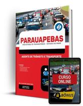 Apostila Prefeitura de Parauapebas - PA - Agente de Trânsito e Transporte