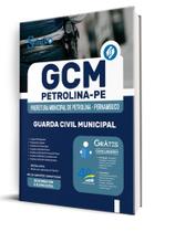 Apostila Prefeitura de Petrolina - PE - Guarda Civil Municipal Apostila Prefeitura de Petrolina - PE - Guarda Civil Municipal