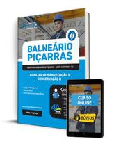 Apostila Prefeitura de Piçarras - SC 2024 - Auxiliar de Manutenção e Conservação II - Editora Solução