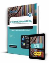 Apostila Prefeitura de Pindamonhangaba - SP - Agente de Organização Escolar Apostila Prefeitura de Pindamonhangaba - SP - Agente de Organização Escolar