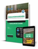Apostila Prefeitura de Pindamonhangaba - SP - Auxiliar de Classe Apostila Prefeitura de Pindamonhangaba - SP - Auxiliar de Classe