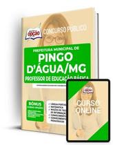 Apostila Prefeitura de Pingo D'Água - MG - Professor de Educação Básica Apostila Prefeitura de Pingo D'Água - MG - Professor de Educação Básica