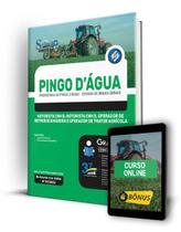 Apostila Prefeitura de Pingo DÁgua - MG - Motorista CNH B, Motorista CNH D, Operador de Retroescavadeira e Operador de Trator Agrícola