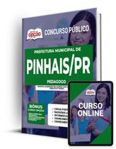 Apostila Prefeitura de Pinhais - PR - Pedagogo