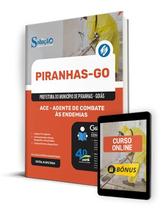 Apostila Prefeitura de Piranhas - GO 2024 - ACE - Agente de Combate às Endemias