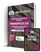 Apostila Prefeitura de Pirenópolis - GO - Administrativo Educacional III - Educação Infantil