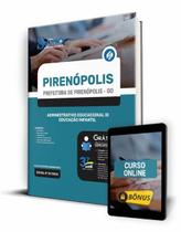 Apostila Prefeitura de Pirenópolis - GO - Administrativo Educacional III - Educação Infantil