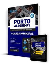 Apostila Prefeitura de Porto Alegre - RS 2024 - Guarda Municipal Apostila Prefeitura de Porto Alegre - RS 2024 - Guarda Municipal