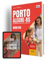 Apostila Prefeitura de Porto Alegre - RS 2024 - Monitor