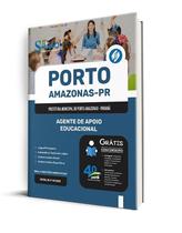 Apostila Prefeitura de Porto Amazonas - PR - Agente de Apoio Educacional