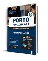 Apostila Prefeitura de Porto Amazonas - PR - Inspetor de Alunos Apostila Prefeitura de Porto Amazonas - PR - Inspetor de Alunos