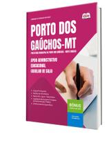 Apostila Prefeitura de Porto dos Gaúchos-MT 2026 - Apoio Administrativo Educacional "E" Auxiliar de Sala Apostila Prefeitura de Porto dos Gaúchos-MT 2026 - Apoio Administrativo Educacional "E" Auxiliar de Sala
