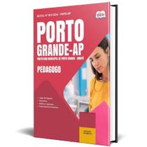 Apostila Prefeitura De Porto Grande Ap 2025 - Pedagogo