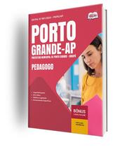 Apostila Prefeitura de Porto Grande - AP 2025 - Pedagogo