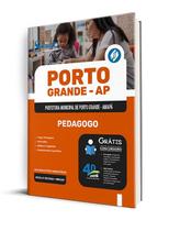 Apostila Prefeitura de Porto Grande - AP 2025 - Pedagogo Apostila Prefeitura de Porto Grande - AP 2025 - Pedagogo