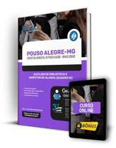 Apostila Prefeitura de Pouso Alegre - MG - Auxiliar de Biblioteca e Inspetor de Alunos (Quadro III) - Editora Solução