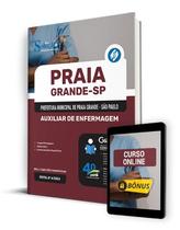 Apostila Prefeitura de Praia Grande - SP 2024 - Auxiliar de Enfermagem - Editora Solução