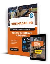 Apostila Prefeitura de Queimadas - PB 2024 - Agente de Combate a Endemias Apostila Prefeitura de Queimadas - PB 2024 - Agente de Combate a Endemias