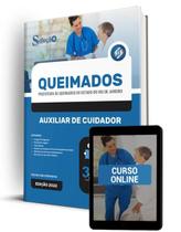 Apostila Prefeitura de Queimados - RJ - Auxiliar de Cuidador - Editora Solução Apostila Prefeitura de Queimados - RJ - Auxiliar de Cuidador - Editora Solução