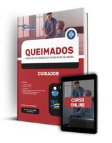 Apostila Prefeitura de Queimados - RJ - Cuidador - Editora Solução Apostila Prefeitura de Queimados - RJ - Cuidador - Editora Solução