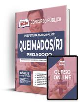 Apostila Prefeitura de Queimados - RJ - Pedagogo Apostila Prefeitura de Queimados - RJ - Pedagogo
