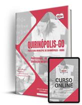 Apostila Prefeitura de Quirinópolis - GO 2024 - Profissional do Magistério de Educação Infantil e Anos Iniciais Apostila Prefeitura de Quirinópolis - GO 2024 - Profissional do Magistério de Educação Infantil e Anos Iniciais
