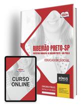 Apostila Prefeitura de Ribeirão Preto - SP 2024 Educador Social