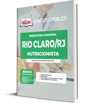 Apostila Prefeitura de Rio Claro - RJ 2023 - Nutricionista - Editora Opção