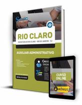 Apostila Prefeitura de Rio Claro - RJ - Auxiliar Administrativo