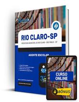 Apostila Prefeitura de Rio Claro - SP 2024 - Agente Escolar