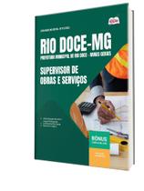 Apostila Prefeitura de Rio Doce-MG - Supervisor de Obras e Serviços Apostila Prefeitura de Rio Doce-MG - Supervisor de Obras e Serviços