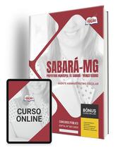 Apostila Prefeitura de Sabará - MG - Agente Administrativo Escolar