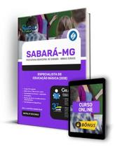Apostila Prefeitura de Sabará - MG - Especialista de Educação Básica (EEB) - Editora Solução Apostila Prefeitura de Sabará - MG - Especialista de Educação Básica (EEB) - Editora Solução