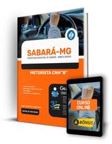 Apostila Prefeitura de Sabará - MG - Motorista (CNH B) - Editora Solução