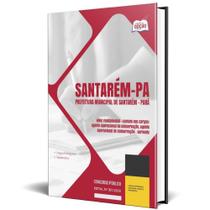 Apostila Prefeitura de Santarém - PA 2024 - Nível Fundamental - Comum aos Cargos