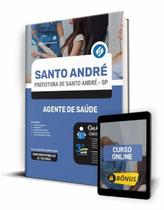 Apostila Prefeitura de Santo André - SP - Agente de Saúde Apostila Prefeitura de Santo André - SP - Agente de Saúde