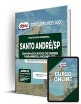 Apostila Prefeitura de Santo André - SP - Comum aos Cargos de Ensino Fundamental Incompleto Apostila Prefeitura de Santo André - SP - Comum aos Cargos de Ensino Fundamental Incompleto