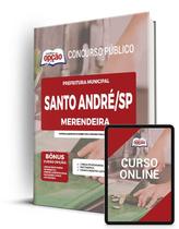 Apostila Prefeitura de Santo André - SP - Merendeira Apostila Prefeitura de Santo André - SP - Merendeira