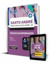 Apostila Prefeitura de Santo André - SP - Técnico de Enfermagem - Editora Solução Apostila Prefeitura de Santo André - SP - Técnico de Enfermagem - Editora Solução