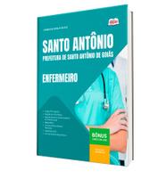 Apostila Prefeitura de Santo Antônio de Goiás - GO - Enfermeiro Apostila Prefeitura de Santo Antônio de Goiás - GO - Enfermeiro