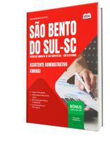 Apostila Prefeitura de São Bento do Sul-SC - Assistente Administrativo - Apostilas Opção