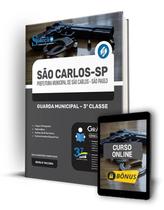 Apostila Prefeitura de São Carlos - SP 2024 - Guarda Municipal - 3ª Classe Apostila Prefeitura de São Carlos - SP 2024 - Guarda Municipal - 3ª Classe