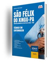 Apostila Prefeitura de São Félix do Xingu - PA 2025 - Técnico em Enfermagem