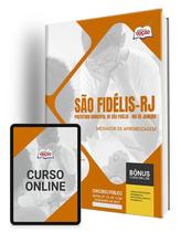 Apostila Prefeitura de São Fidelis - RJ 2024 - Mediador de Aprendizagem